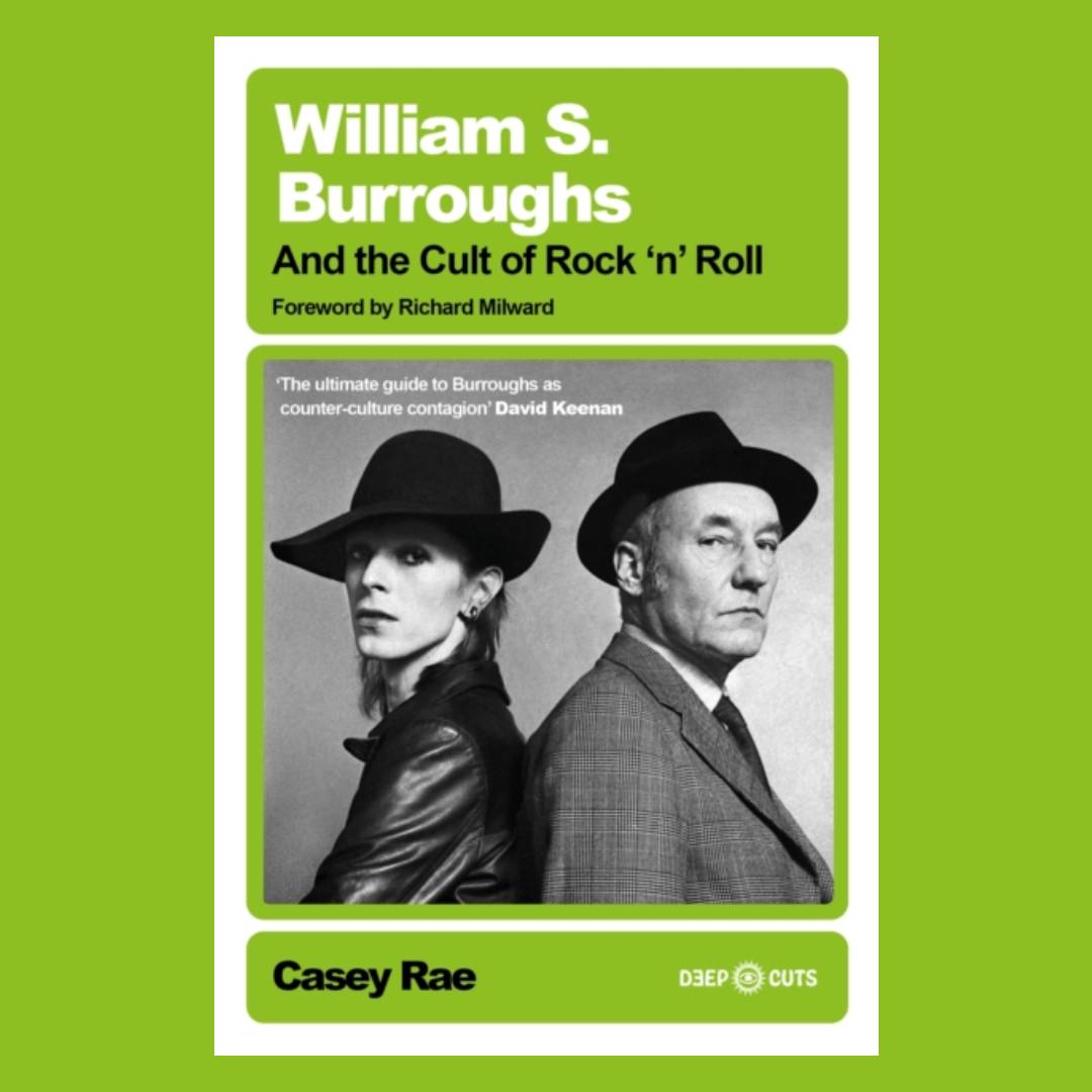 William S. Burroughs and the Cult of Rock 'n' Roll