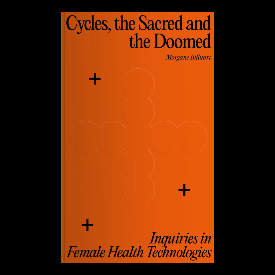  Cycles, the Sacred and the Doomed - Inquiries in Female Health Technologies