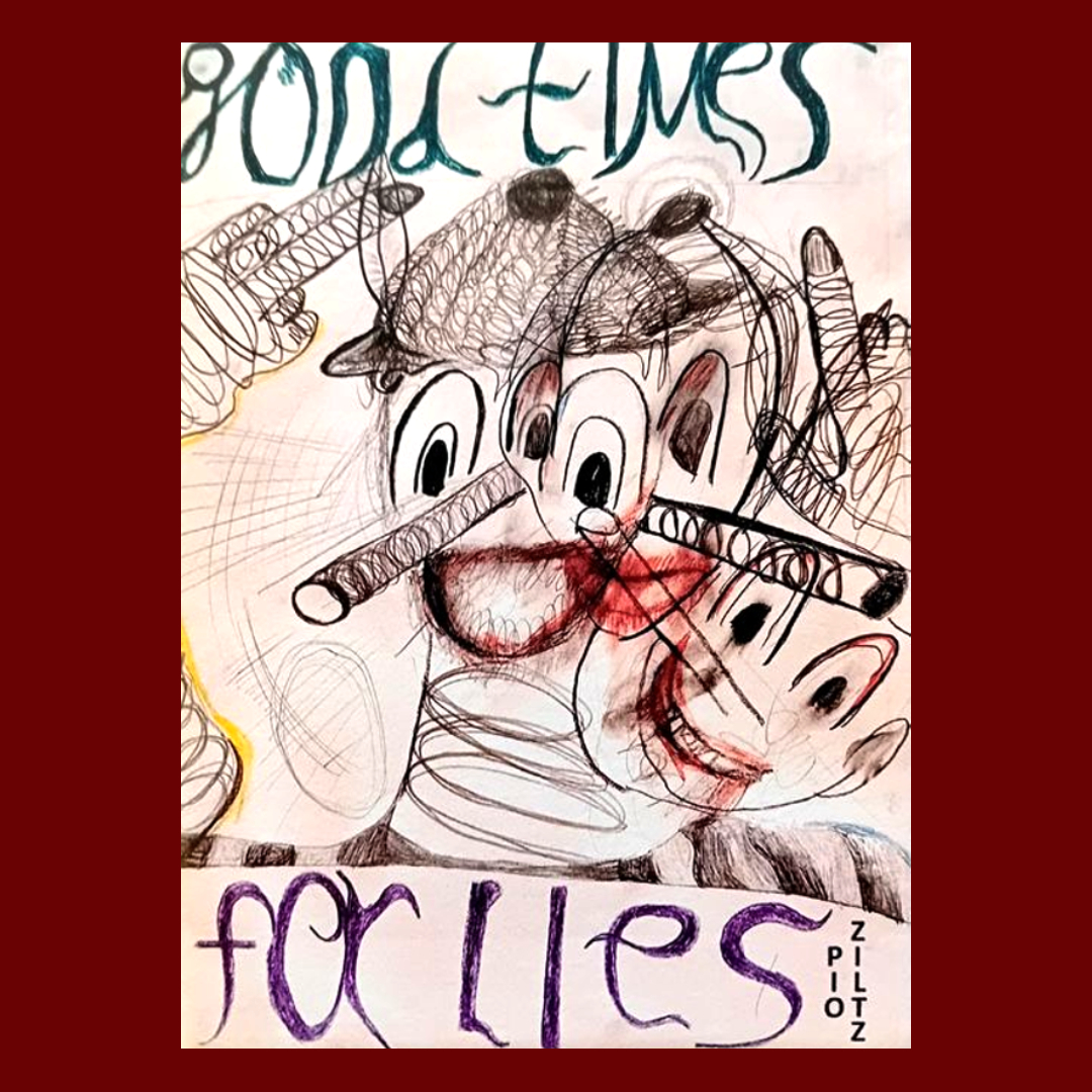Good Times For Lies