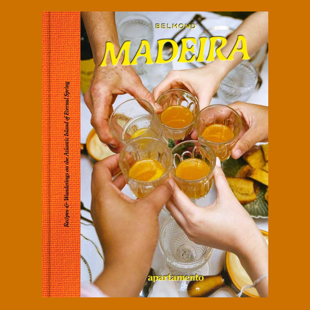 MADEIRA: Recipes & Wanderings