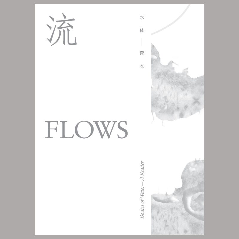 Flows  Bodies of Water  A Reader