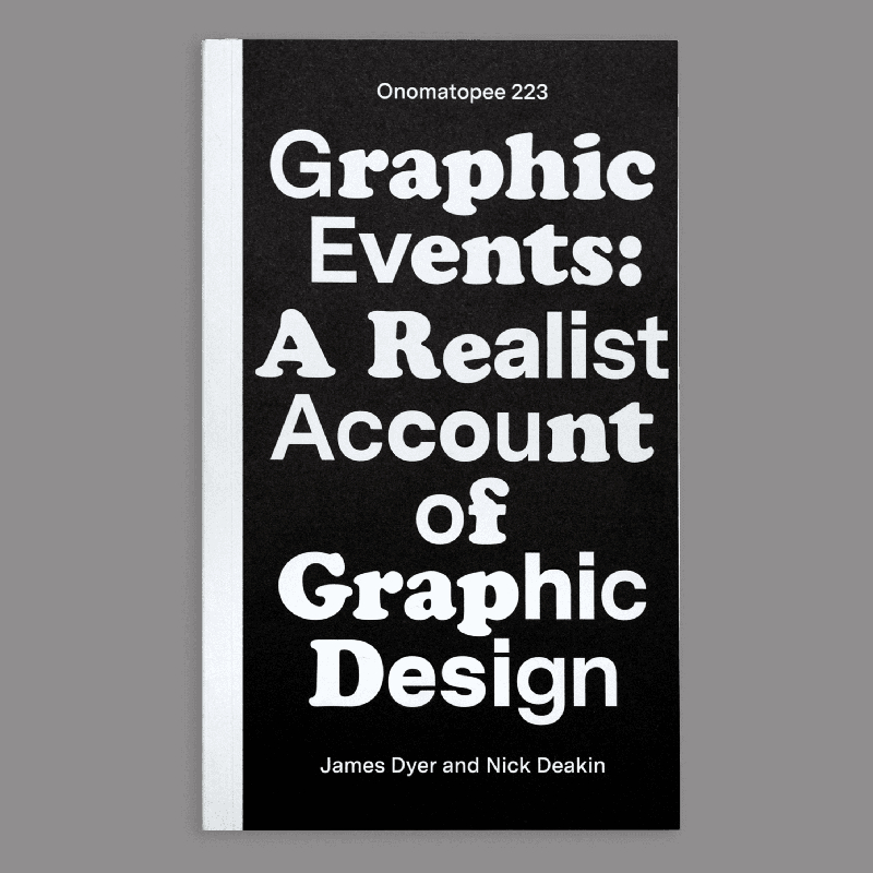 Graphic Events : A Realist Account of Graphic Design