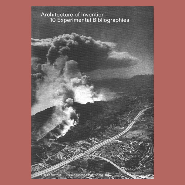 Architecture of Invention. 10 experimental bibliographies