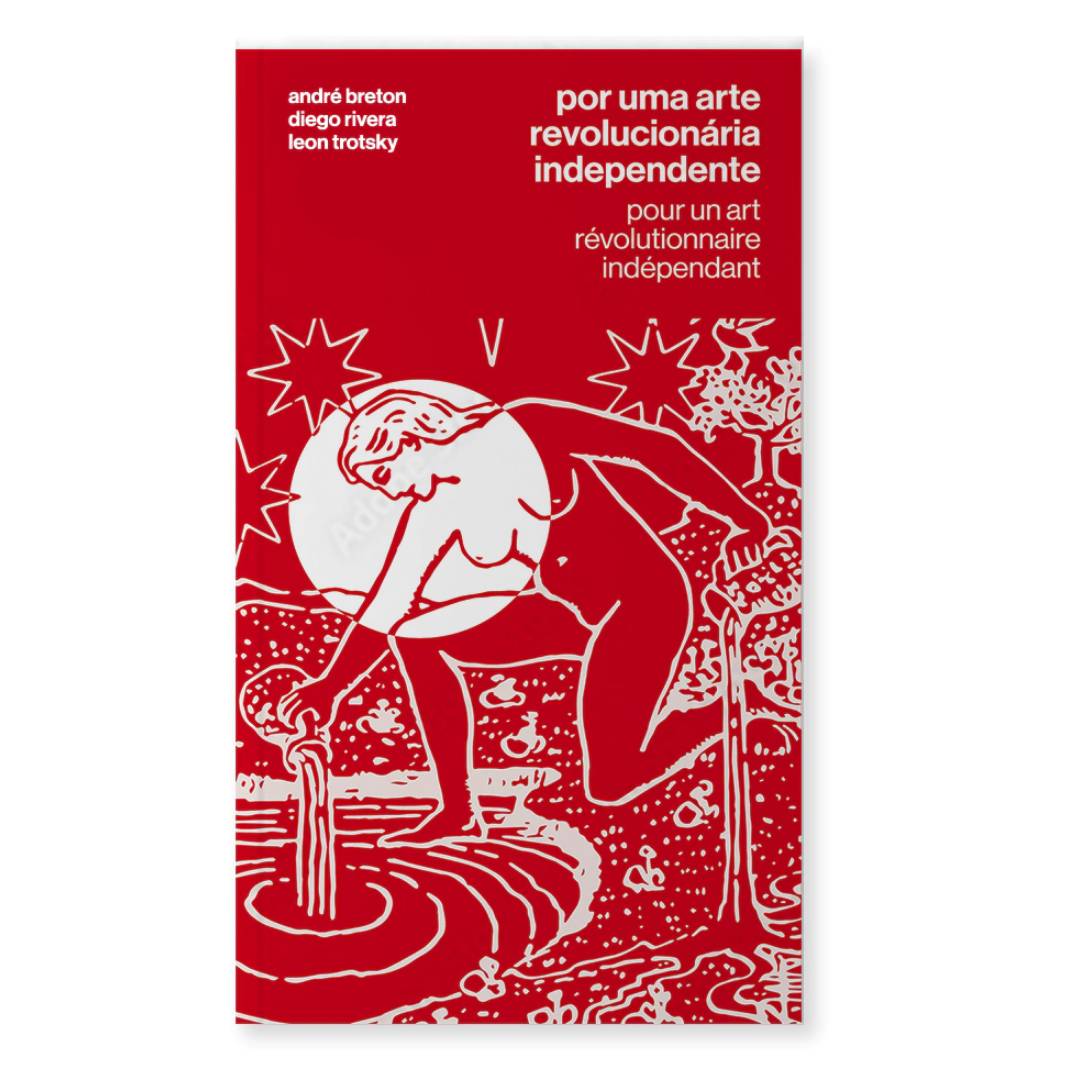 Por uma arte revolucion�ria independente