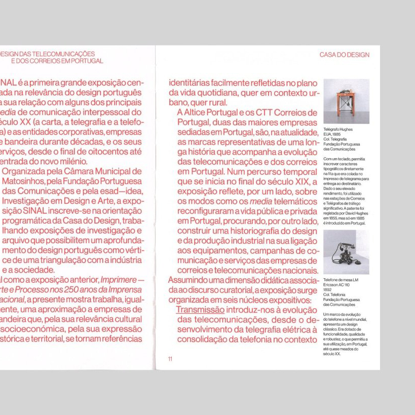 Sinal � 100 Anos de Design das Telecomunica��es e Correios em Portugal [100 years of Telecommunicati