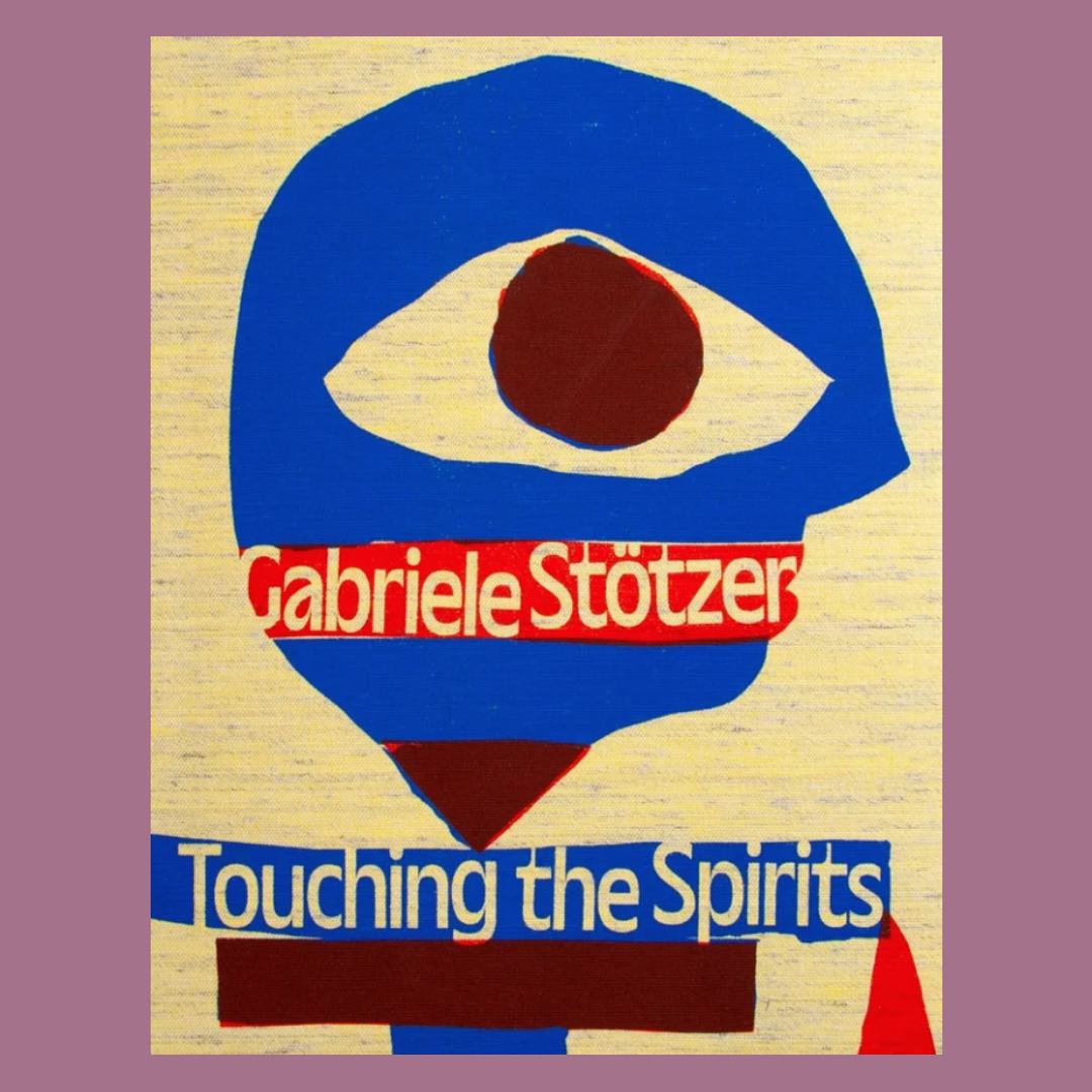 Gabriele St�tzer. Touching the Spirits. Monograph