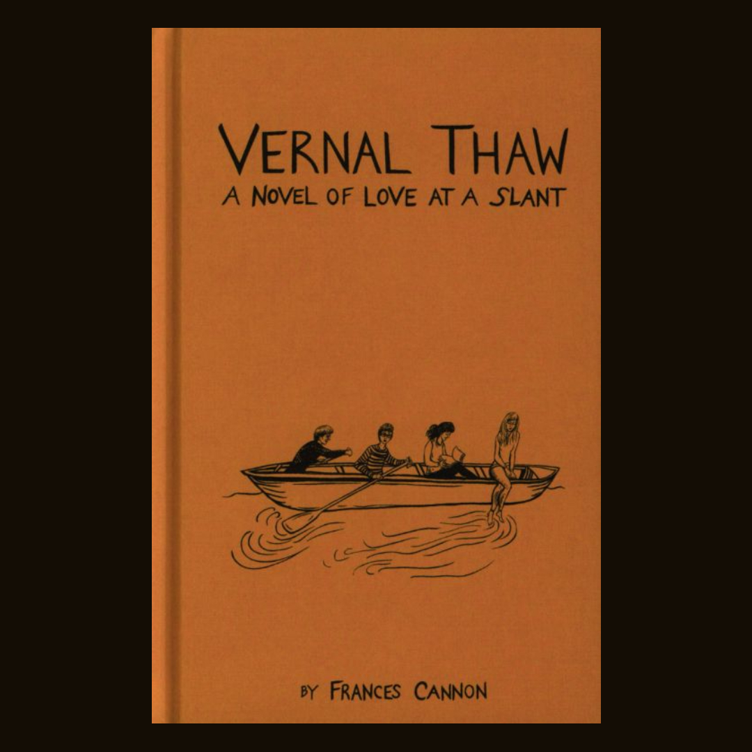 Vernal Thaw  A novel of love at a slant