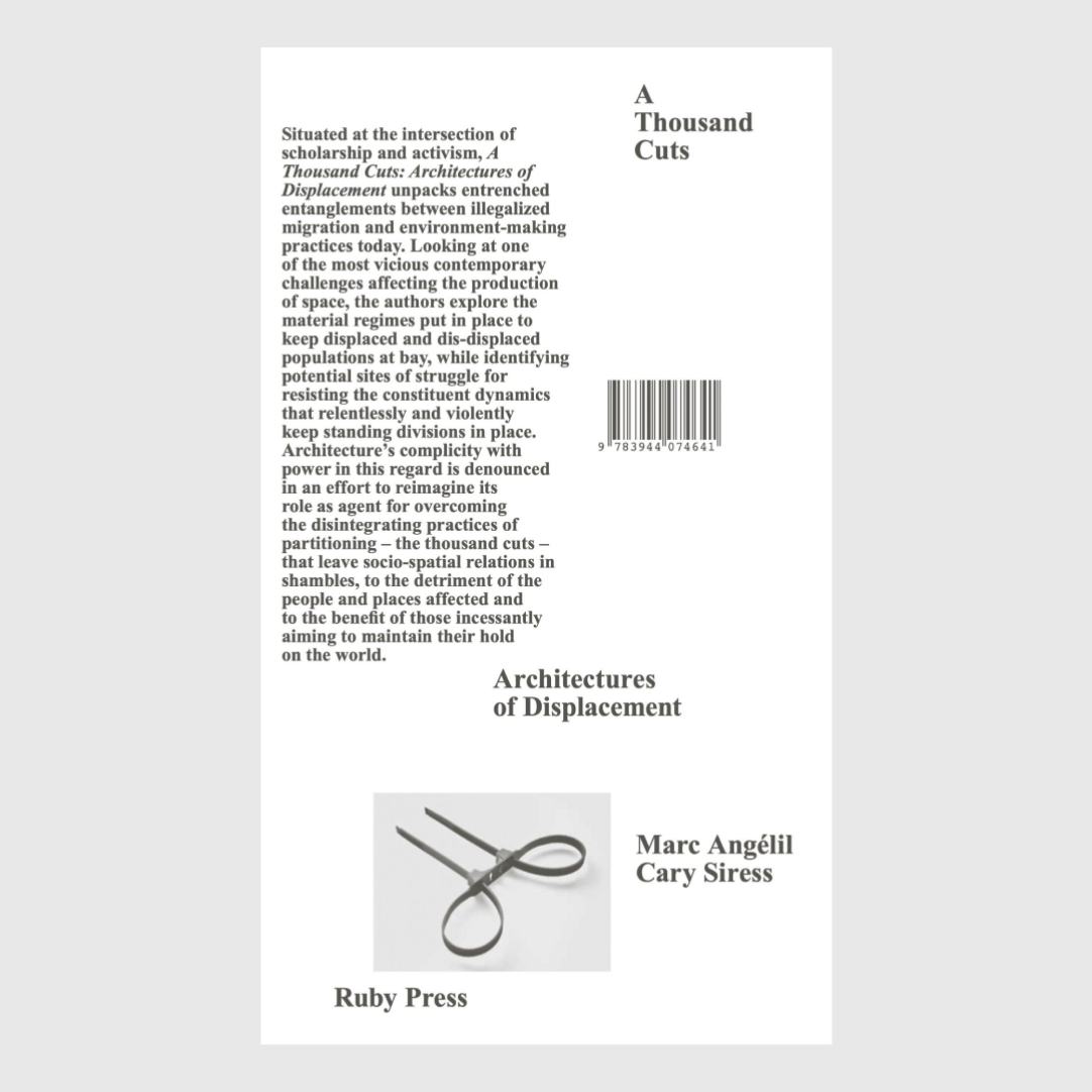 A Thousand Cuts: Architecture of Displacement