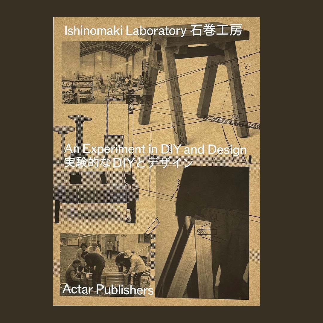 Ishinomaki Laboratory : An Experiment in DIY and Design