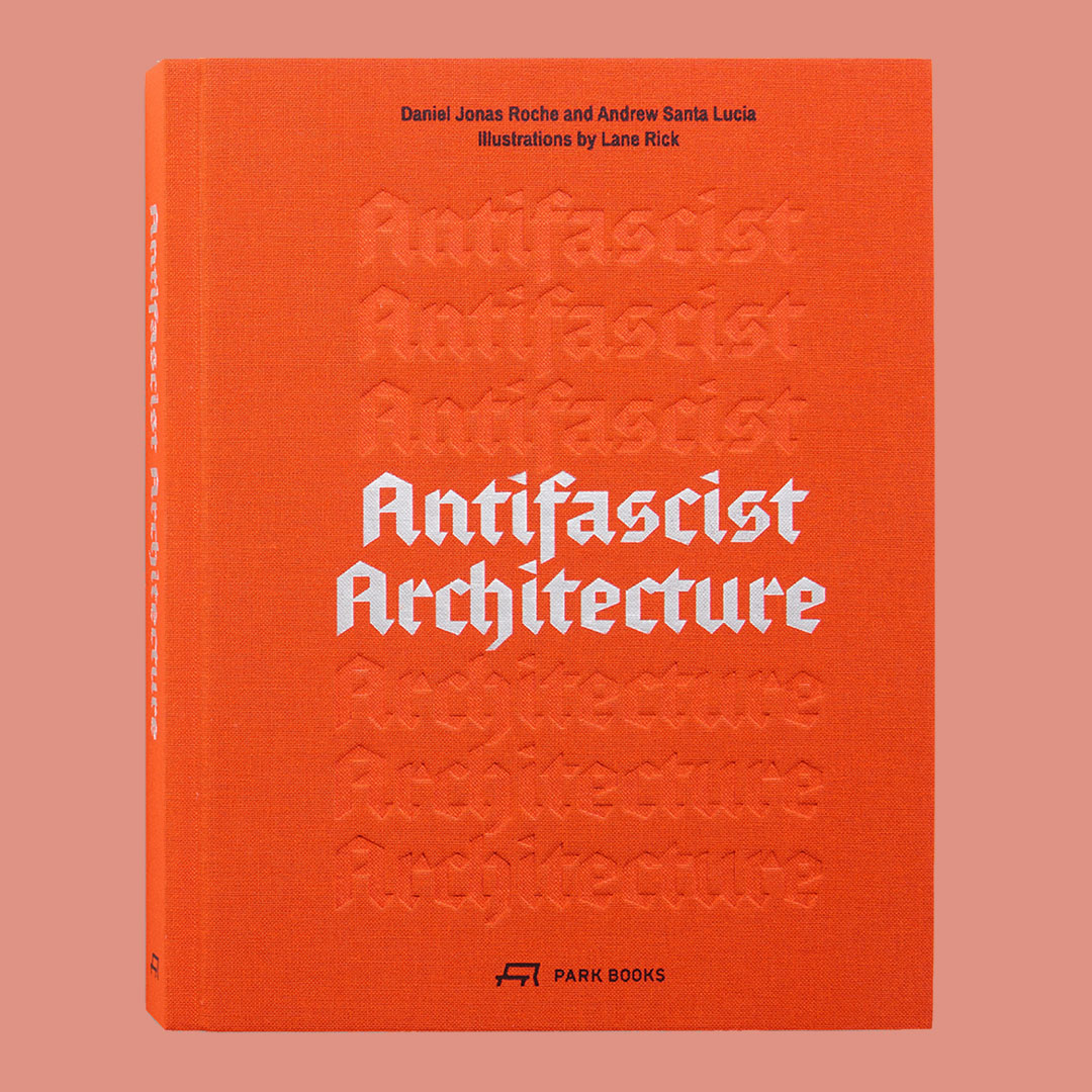 Antifascist Architecture