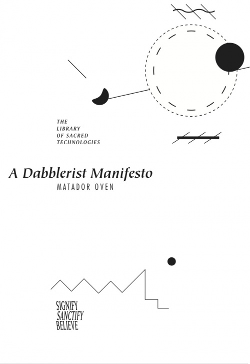 A DABBLERIST MANIFESTO