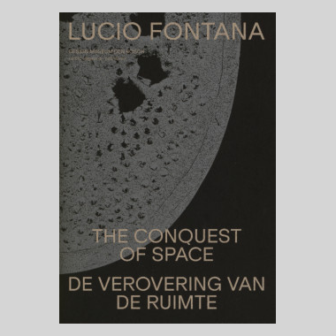 Lucio Fontana - The Conquest Of Space