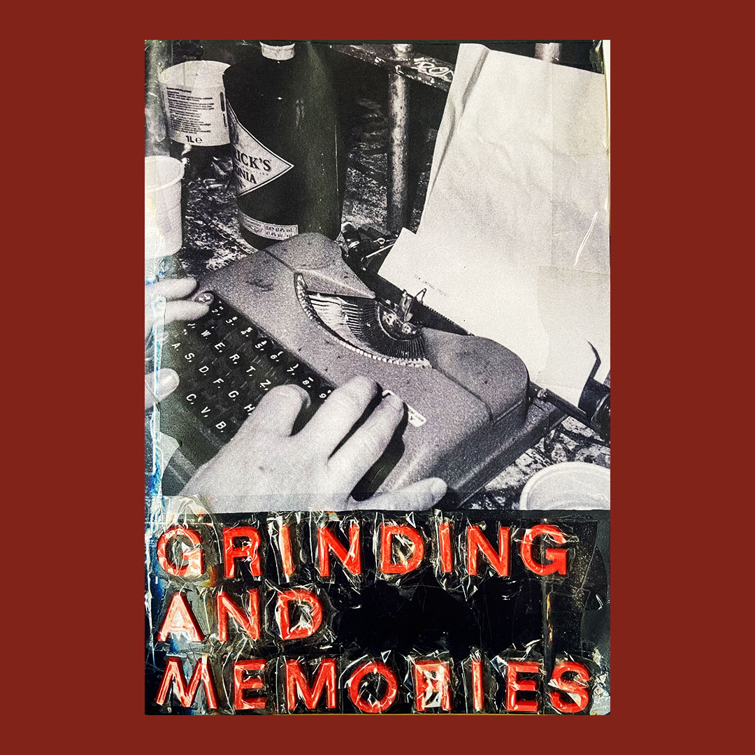 Grinding and Memories