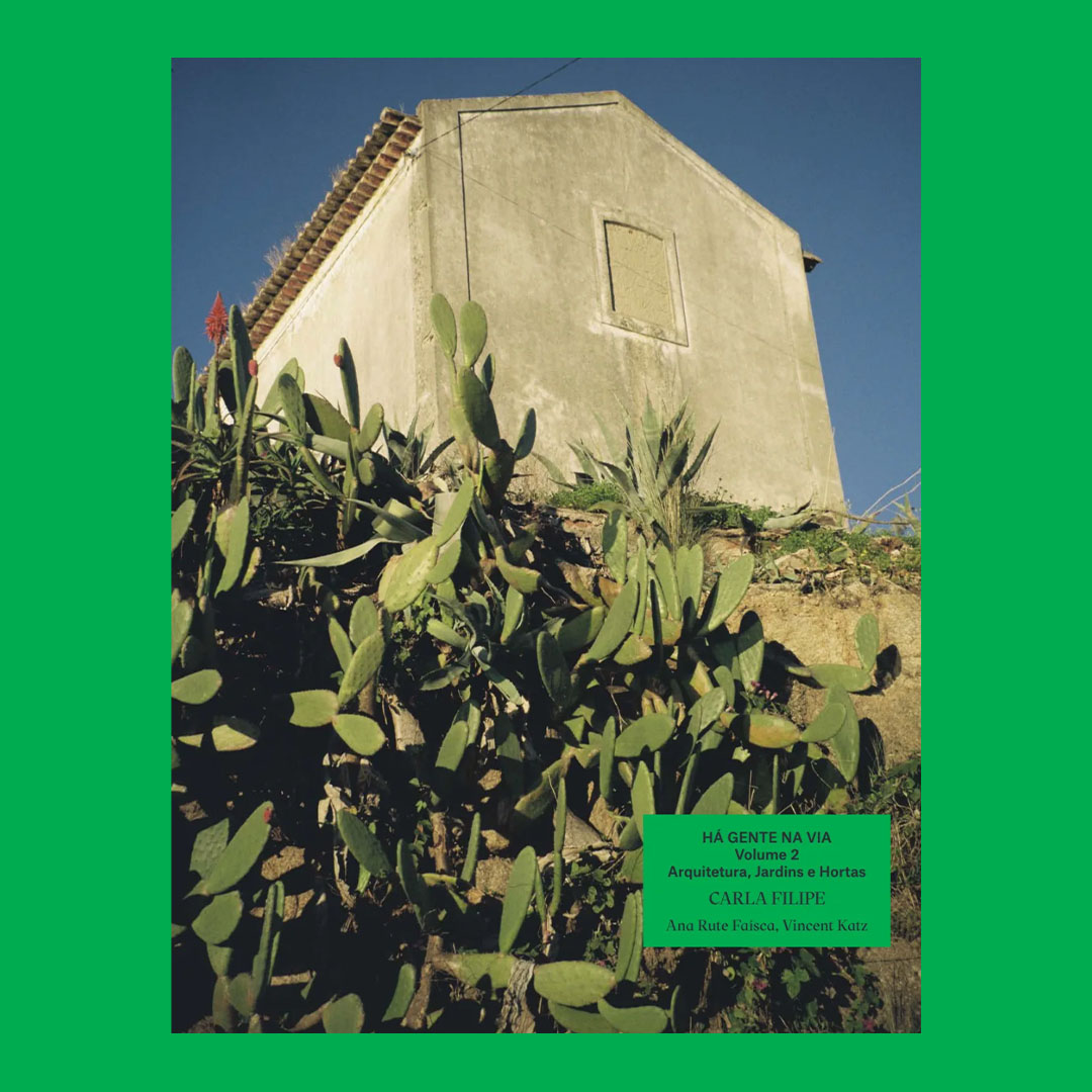 H� GENTE NA VIA Volume 2 � Arquitetura, Jardins e Hortas