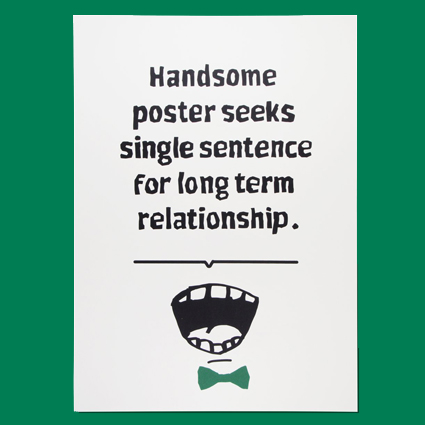 Poster Says Single Sentence