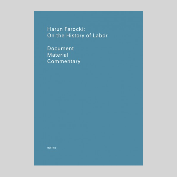 Harun Farocki: On the History of Labor