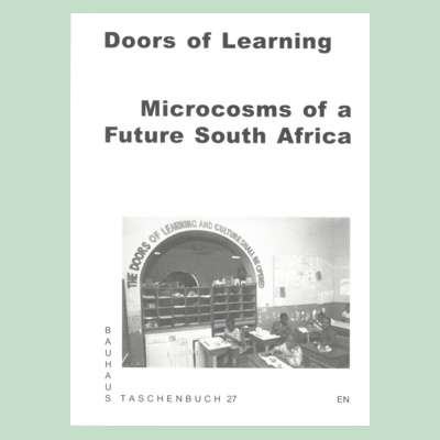 Doors of Learning [en]  - Microcosmos of a Future South Africa.