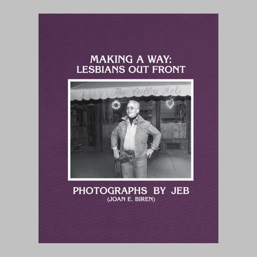 Making a Way: Lesbians Out Front