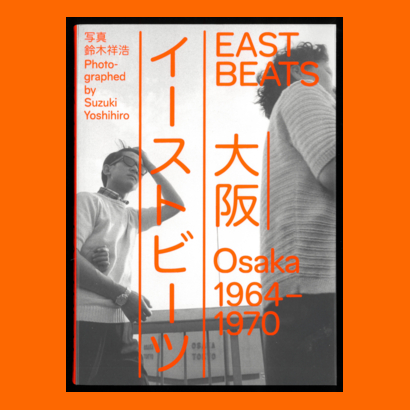 Eastbeats. Osaka 1964  1970