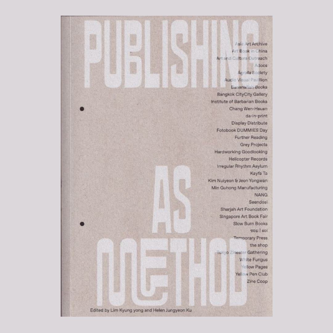 Publishing as Method (2nd ed)