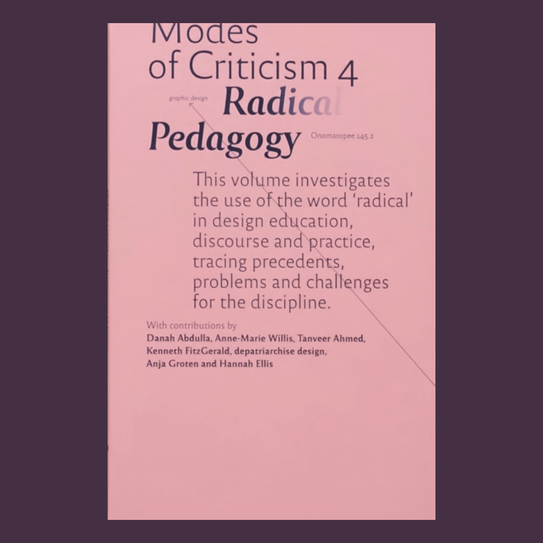 Modes of Criticism 4: Radical Pedagogy