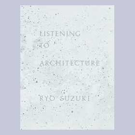 Listening to Architecture