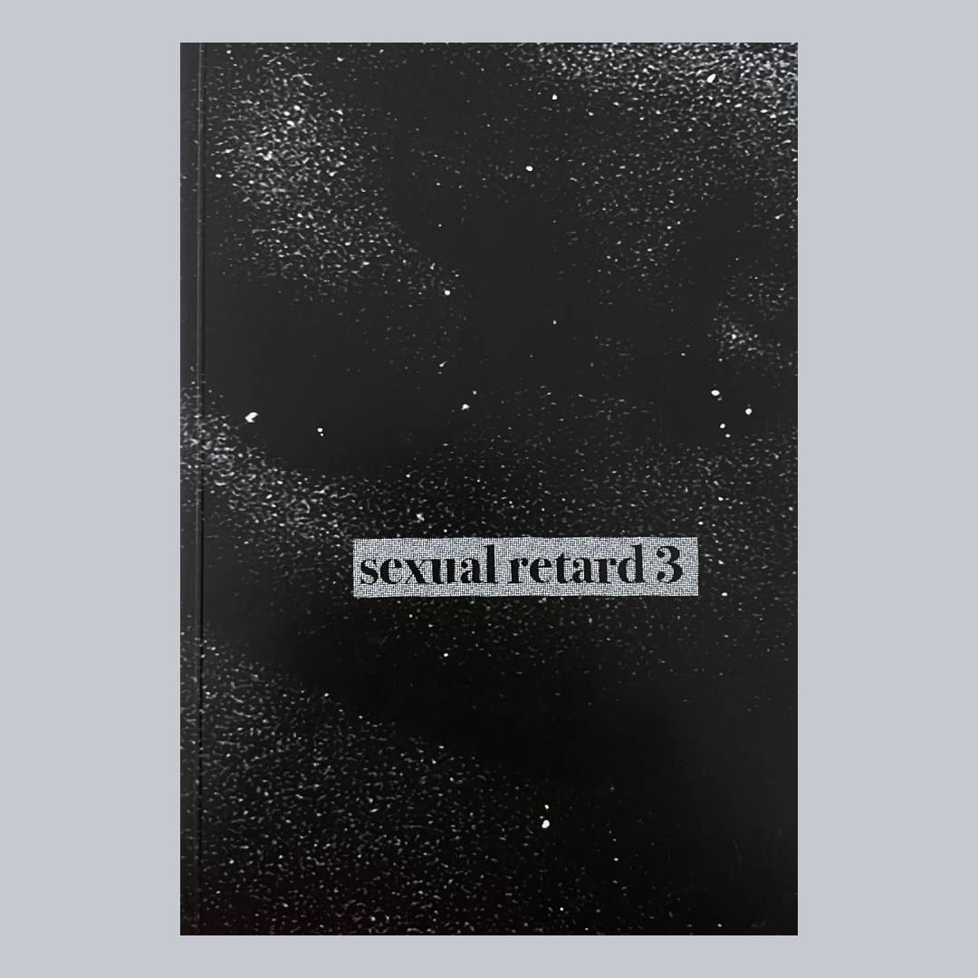�SEXUAL RETARD #3�