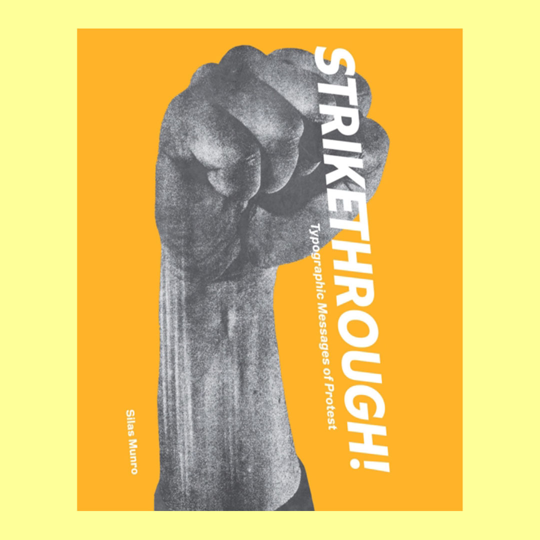 Strikethrough: Typographic Messages of Protest