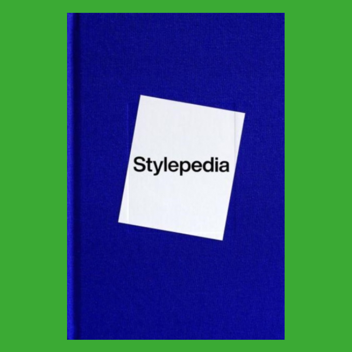 Stylepedia : A Visual Directory of Fashion Styles