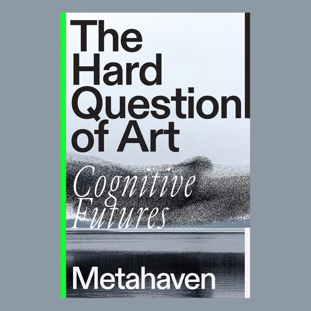 The Hard Question of Art : Cognitive Futures