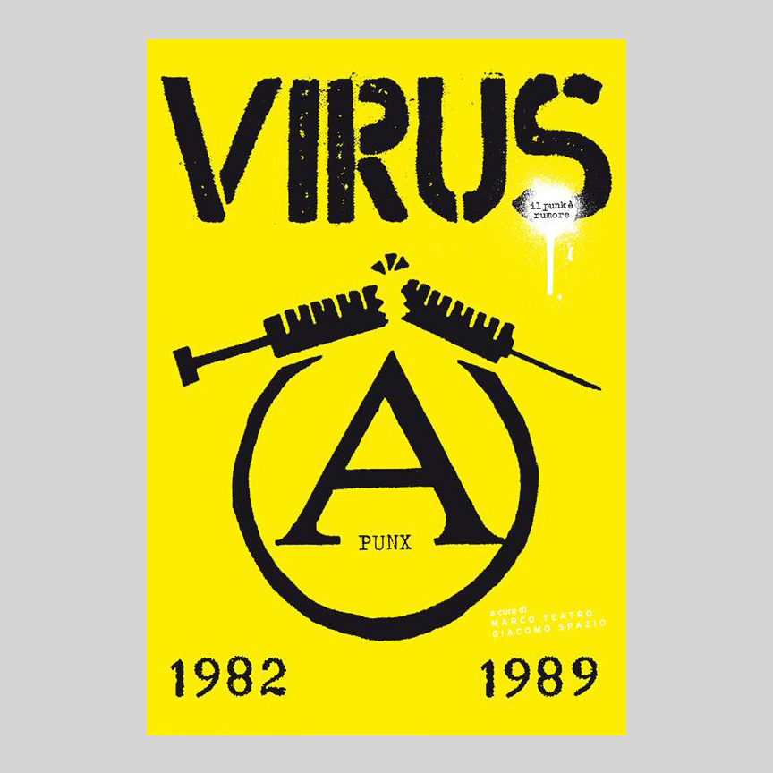 Virus - il punk è rumore 1982-1989