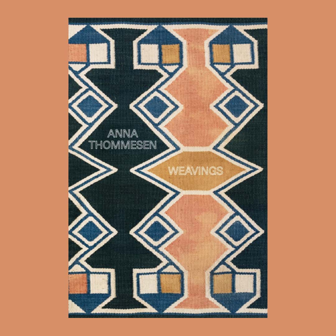 Anna Thommesen: Weavings