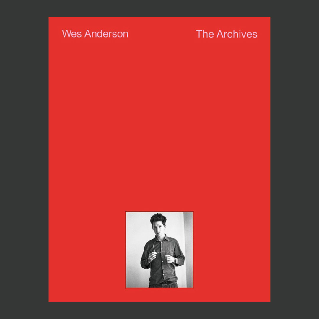 Wes Anderson: The Archives